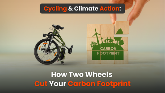 Cycling and Climate Action: How Two Wheels Cut Your Carbon Footprint