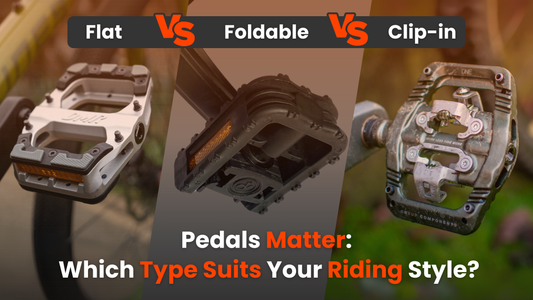 Pedals Matter: Flat vs Clip-In vs Platform — Which Pedal Type Suits Your Riding Style?