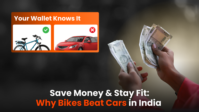 Save Money & Stay Fit: Why Bikes Beat Cars in India (and Your Wallet Knows It) – Hornback blog cover image