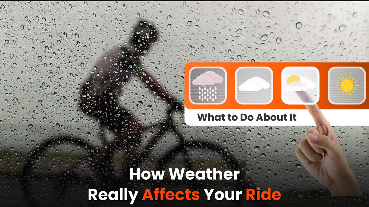 How Weather Really Affects Your Ride and What to Do About It