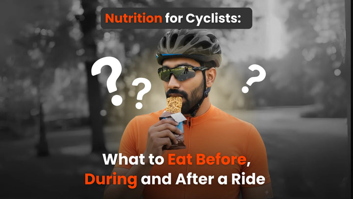 Nutrition for Cyclists: What to Eat Before, During and After a Ride
