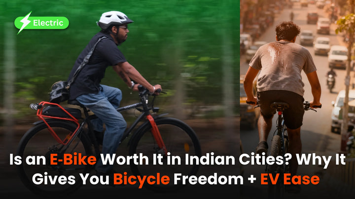 Is an E‑Bike Worth It in Indian Cities? Why It Gives You Bicycle Freedom + EV Ease – Hornback blog cover image
