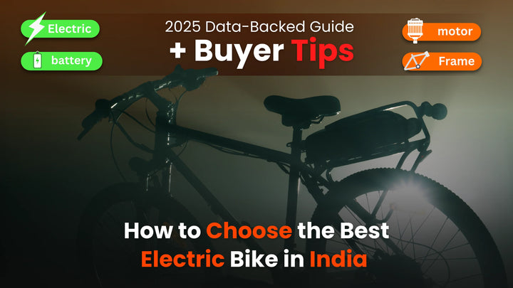 How to Choose the Best Electric Bike in India (2025 Data-Backed Guide + Buyer Tips) – Hornback blog cover image